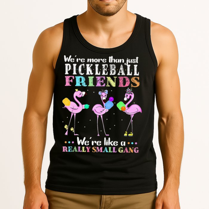 WeRe More Than Just Pickleball Friends Flamingo Tank Top