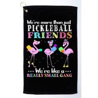 WeRe More Than Just Pickleball Friends Flamingo Golf Towel