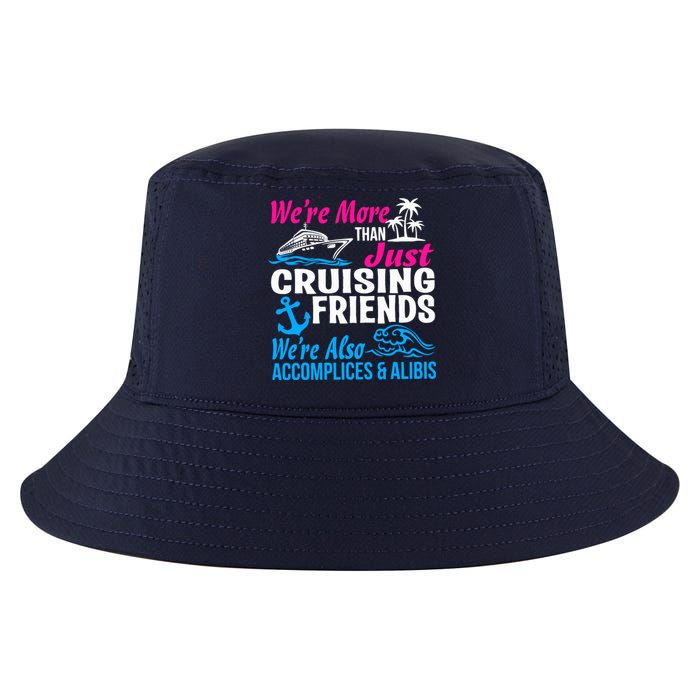 We're More Than Just Cruising Friends Funny Vacation Summer Cool Comfort Performance Bucket Hat