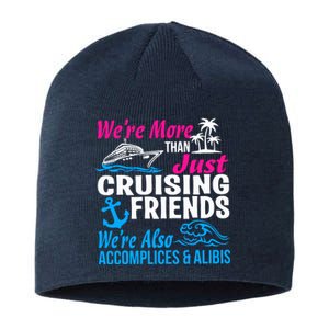 We're More Than Just Cruising Friends Funny Vacation Summer Sustainable Beanie