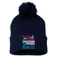 We're More Than Just Cruising Friends Funny Vacation Summer Pom Pom 12in Knit Beanie