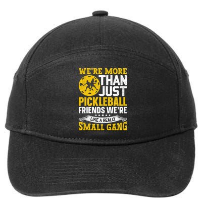 Were More Than Just Pickleball Paddle 7-Panel Snapback Hat