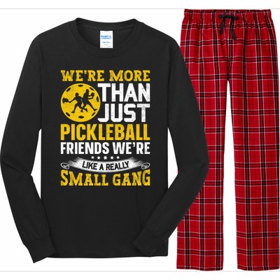 Were More Than Just Pickleball Paddle Long Sleeve Pajama Set