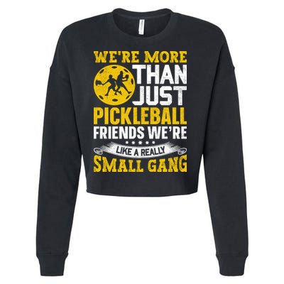 Were More Than Just Pickleball Paddle Cropped Pullover Crew