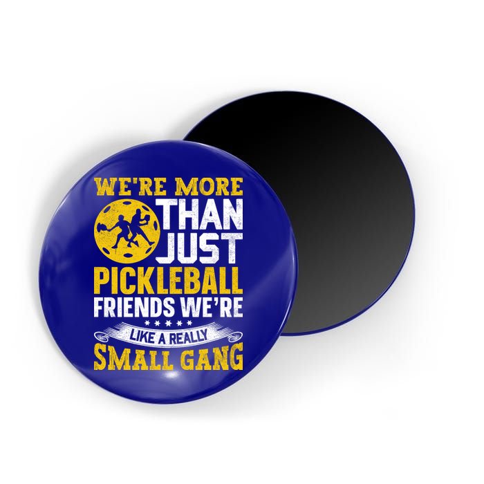 Were More Than Just Pickleball Paddle Magnet