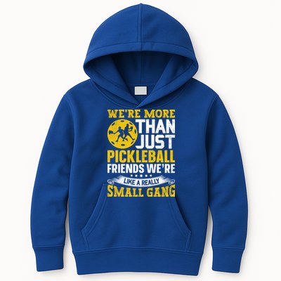 Were More Than Just Pickleball Paddle Kids Hoodie
