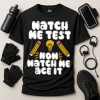 Watch Me Test Now Watch Me Ace It Test Day Cooling Performance Crew T-Shirt
