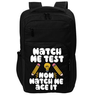 Watch Me Test Now Watch Me Ace It Test Day Impact Tech Backpack
