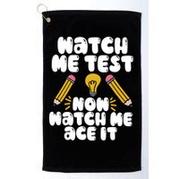 Watch Me Test Now Watch Me Ace It Test Day Golf Towel