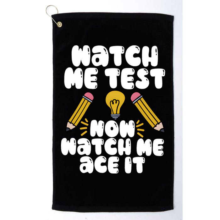 Watch Me Test Now Watch Me Ace It Test Day Golf Towel