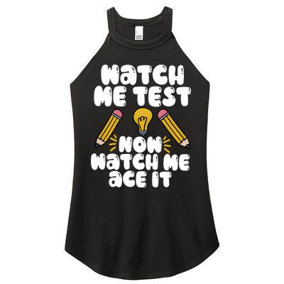 Watch Me Test Now Watch Me Ace It Test Day Women's Perfect Tri Rocker Tank