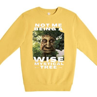 Wise Mystical Tree Face Old Mythical Oak Tree Funny Meme Premium Crewneck Sweatshirt