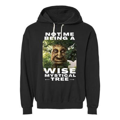 Wise Mystical Tree Face Old Mythical Oak Tree Funny Meme Garment-Dyed Fleece Hoodie