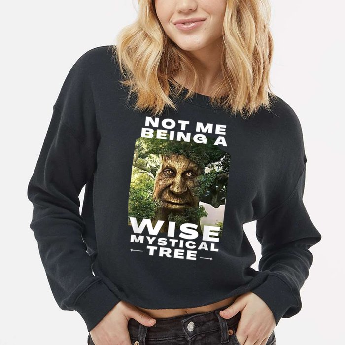 Wise Mystical Tree Face Old Mythical Oak Tree Funny Meme Cropped Pullover Crew