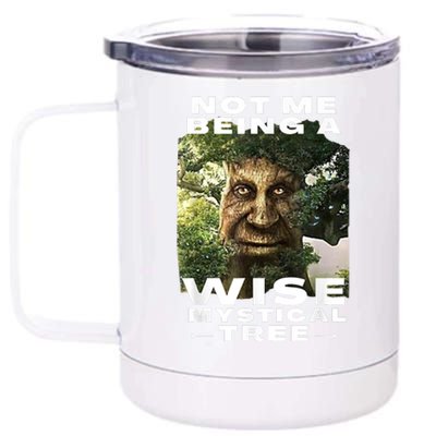 Wise Mystical Tree Face Old Mythical Oak Tree Funny Meme 12 oz Stainless Steel Tumbler Cup