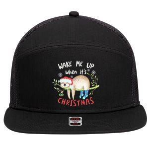 Wake Me Up Christmas Outfit Christmas Gift Sloth Gift 7 Panel Mesh Trucker Snapback Hat