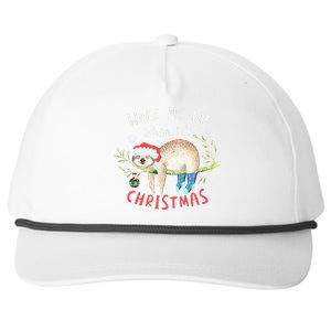 Wake Me Up Christmas Outfit Christmas Gift Sloth Gift Snapback Five-Panel Rope Hat