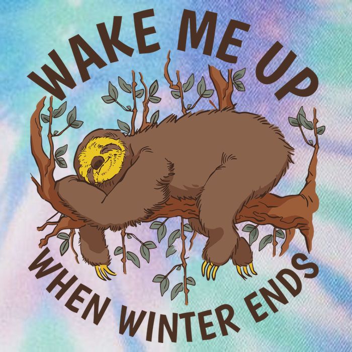 Wake Me Up When Winter Ends Sloth Legacy Tie Dye Trucker Hat