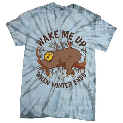 Wake Me Up When Winter Ends Sloth Tie-Dye T-Shirt
