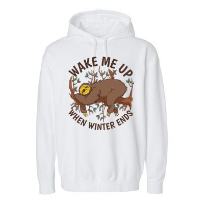 Wake Me Up When Winter Ends Sloth Garment-Dyed Fleece Hoodie