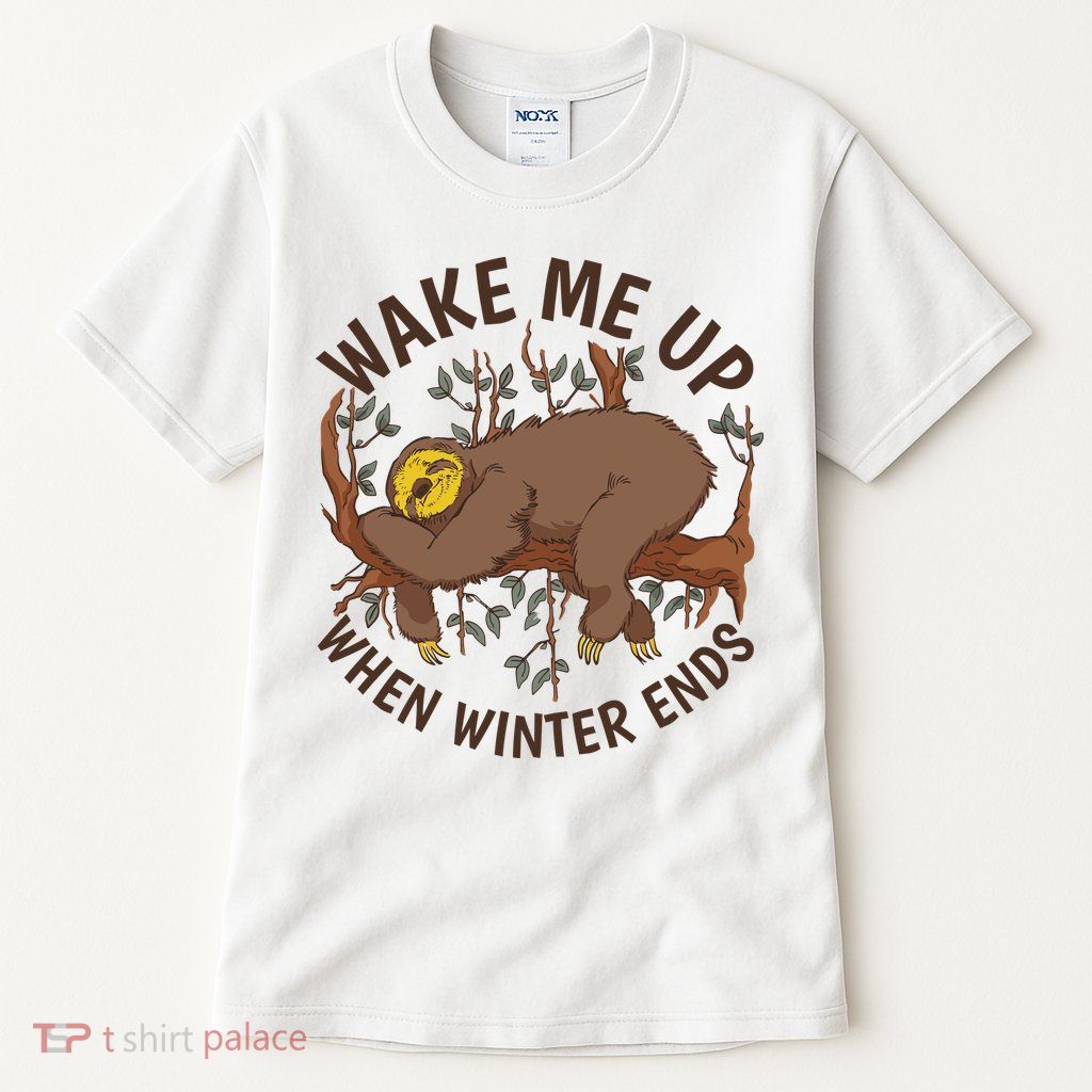 Wake Me Up When Winter Ends Sloth Tall T-Shirt
