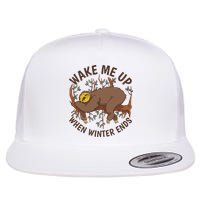 Wake Me Up When Winter Ends Sloth Flat Bill Trucker Hat