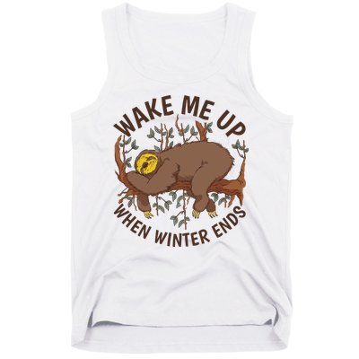 Wake Me Up When Winter Ends Sloth Tank Top