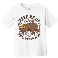 Wake Me Up When Winter Ends Sloth Toddler T-Shirt