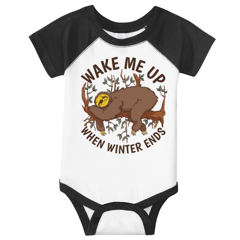 Wake Me Up When Winter Ends Sloth Infant Baby Jersey Bodysuit