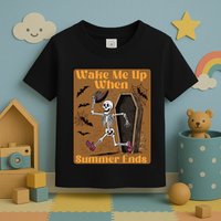 Wake Me Up When Summer Ends Funny Skeleton Running Halloween Toddler T-Shirt