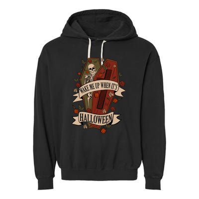 Wake Me Up When Its Halloween Funny Skeleton Coffin Garment-Dyed Fleece Hoodie