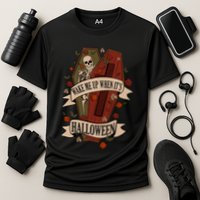 Wake Me Up When Its Halloween Funny Skeleton Coffin Performance Shirt