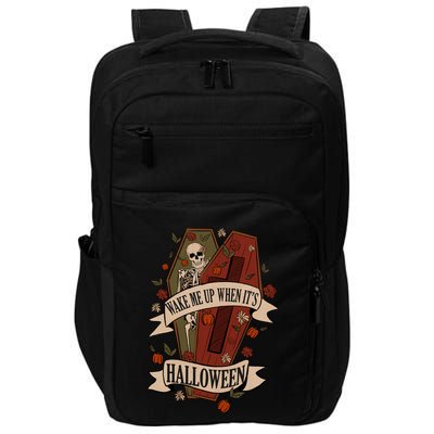 Wake Me Up When Its Halloween Funny Skeleton Coffin Impact Tech Backpack