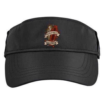 Wake Me Up When Its Halloween Funny Skeleton Coffin Adult Drive Performance Visor