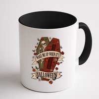 Wake Me Up When Its Halloween Funny Skeleton Coffin Mug