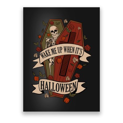 Wake Me Up When Its Halloween Funny Skeleton Coffin Poster