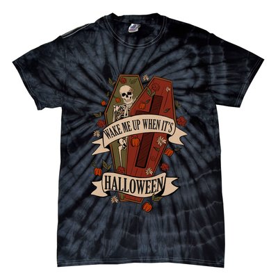 Wake Me Up When Its Halloween Funny Skeleton Coffin Tie-Dye T-Shirt