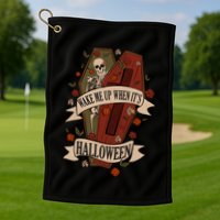 Wake Me Up When Its Halloween Funny Skeleton Coffin Golf Towel