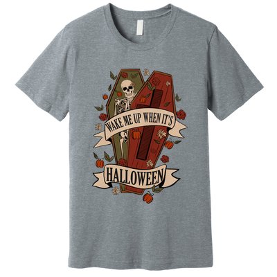 Wake Me Up When Its Halloween Funny Skeleton Coffin Premium T-Shirt