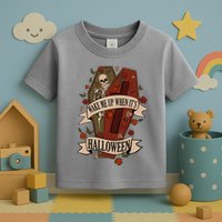 Wake Me Up When Its Halloween Funny Skeleton Coffin Toddler T-Shirt