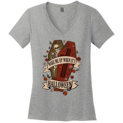 Wake Me Up When Its Halloween Funny Skeleton Coffin Women's V-Neck T-Shirt