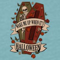 Wake Me Up When Its Halloween Funny Skeleton Coffin Sueded Cloud Jersey T-Shirt