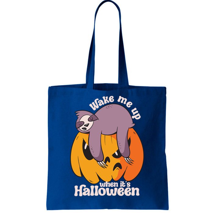 Wake Me Up When Its Halloween Funny Lazy Sleeping Sloth Great Gift Tote Bag