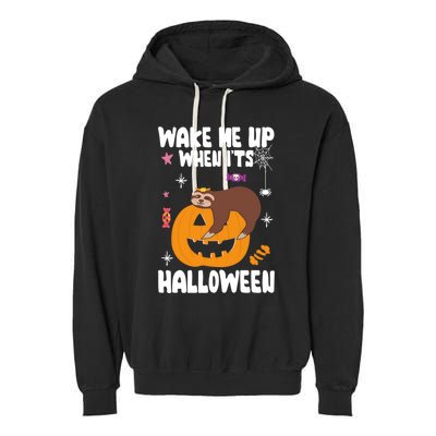 Wake Me Up When Its Halloween Lazy Sloth Sleeping Lover Cute Gift Garment-Dyed Fleece Hoodie