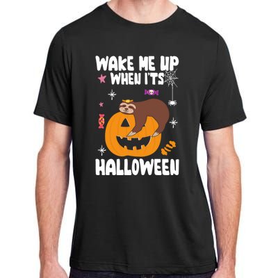 Wake Me Up When Its Halloween Lazy Sloth Sleeping Lover Cute Gift Adult ChromaSoft Performance T-Shirt