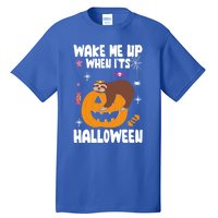 Wake Me Up When Its Halloween Lazy Sloth Sleeping Lover Cute Gift Tall T-Shirt