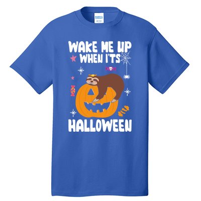 Wake Me Up When Its Halloween Lazy Sloth Sleeping Lover Cute Gift Tall T-Shirt