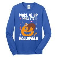 Wake Me Up When Its Halloween Lazy Sloth Sleeping Lover Cute Gift Tall Long Sleeve T-Shirt