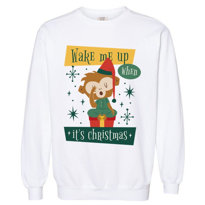Wake Me Up When It's Christmas Monkey Cute Garment-Dyed Sweatshirt