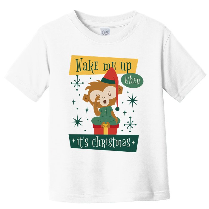 Wake Me Up When It's Christmas Monkey Cute Toddler T-Shirt